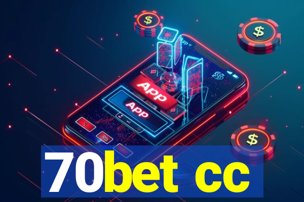 70bet cc